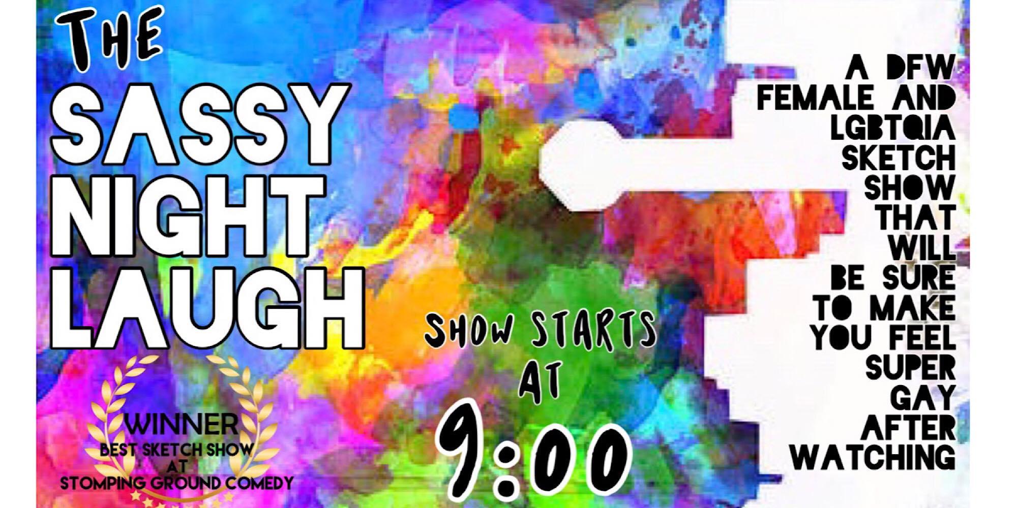 Sassy Night Laugh Stomping Ground Comedy Theater