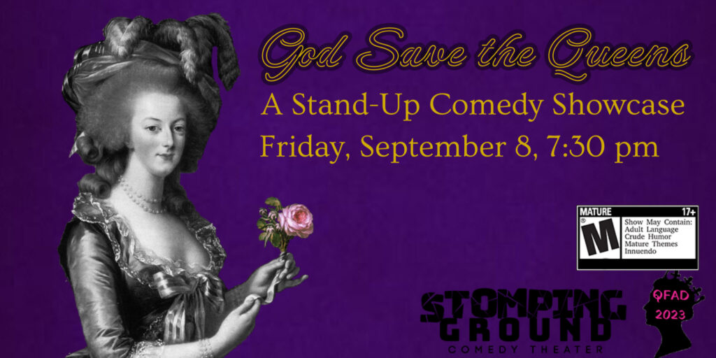 Queen for a Day Presents: God Save the Queens - Stomping Ground Comedy  Theater